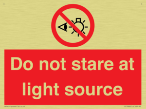 Do not stare at light source